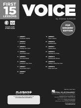 Load image into Gallery viewer, FIRST 15 LESSONS – VOICE (POP SINGERS' EDITION) A Beginner's Guide, Featuring Step-By-Step Lessons with Audio, Video, and Popular Songs!-(6897677402306)