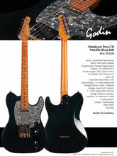 Charger l'image dans la galerie, Godin 052325 Stadium Pro LTD Pacifik Blue MN with Bag - MADE IN CANADA
