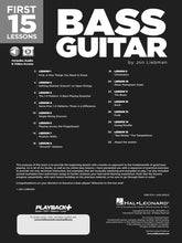 Load image into Gallery viewer, FIRST 15 LESSONS – BASS GUITAR A Beginner's Guide, Featuring Step-By-Step Lessons with Audio, Video, and Popular Songs!-(6907527397570)
