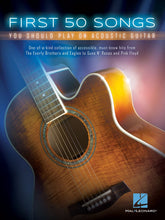 Load image into Gallery viewer, FIRST 50 SONGS YOU SHOULD PLAY ON ACOUSTIC GUITAR
